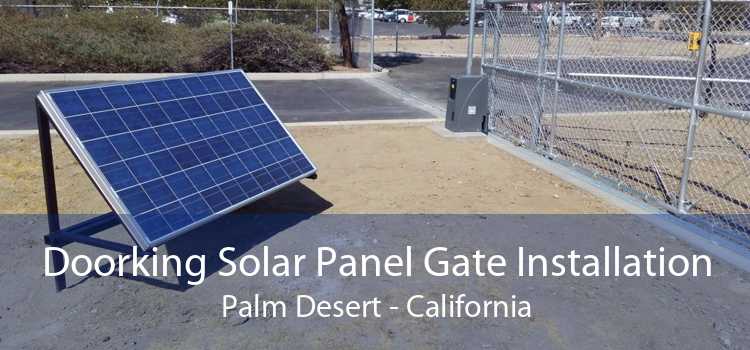 Doorking Solar Panel Gate Installation Palm Desert - California