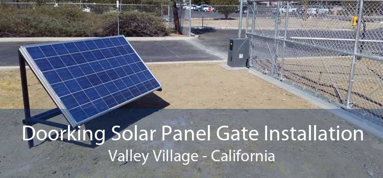 Doorking Solar Panel Gate Installation Valley Village - California