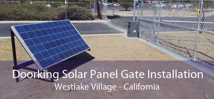 Doorking Solar Panel Gate Installation Westlake Village - California