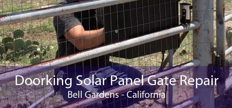 Doorking Solar Panel Gate Repair Bell Gardens - California