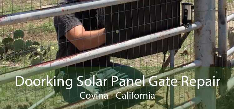 Doorking Solar Panel Gate Repair Covina - California