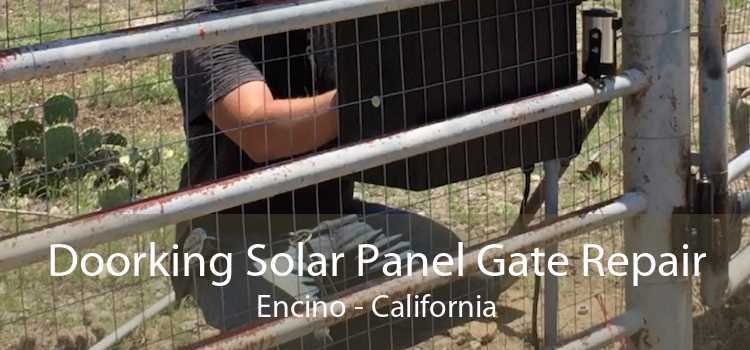 Doorking Solar Panel Gate Repair Encino - California