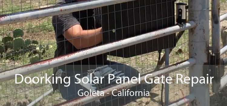 Doorking Solar Panel Gate Repair Goleta - California