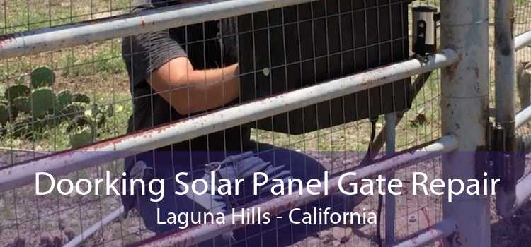 Doorking Solar Panel Gate Repair Laguna Hills - California