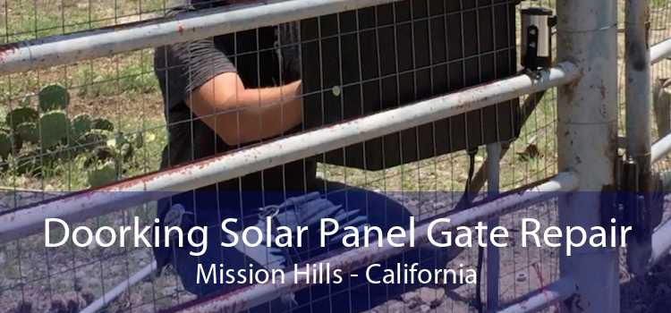 Doorking Solar Panel Gate Repair Mission Hills - California