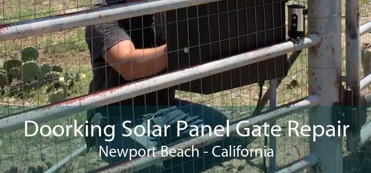 Doorking Solar Panel Gate Repair Newport Beach - California