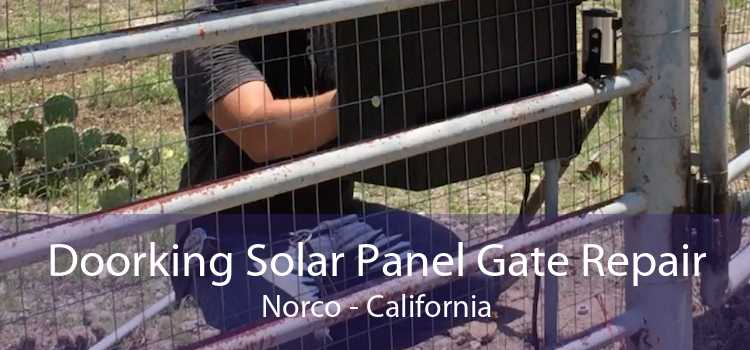 Doorking Solar Panel Gate Repair Norco - California