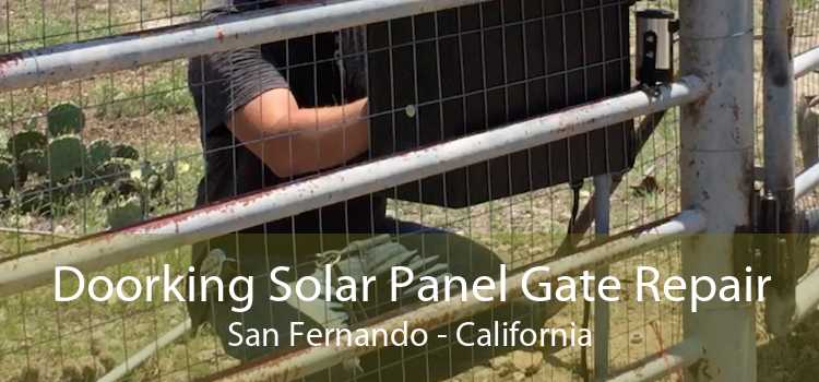 Doorking Solar Panel Gate Repair San Fernando - California