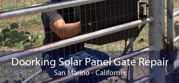 Doorking Solar Panel Gate Repair San Marino - California